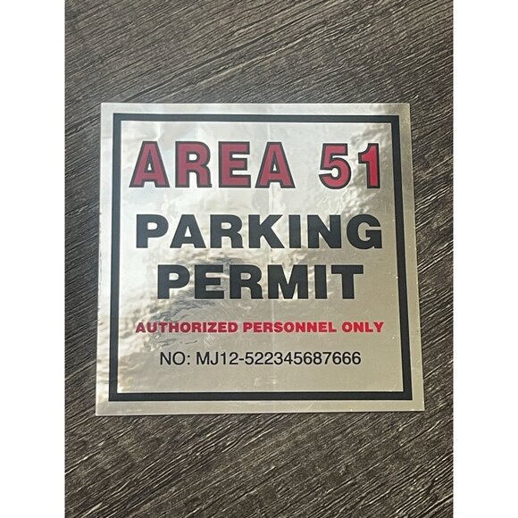 Area 51 Parking Permit sticker bumper window decal Authorized Personnel Only - Picture 1 of 6